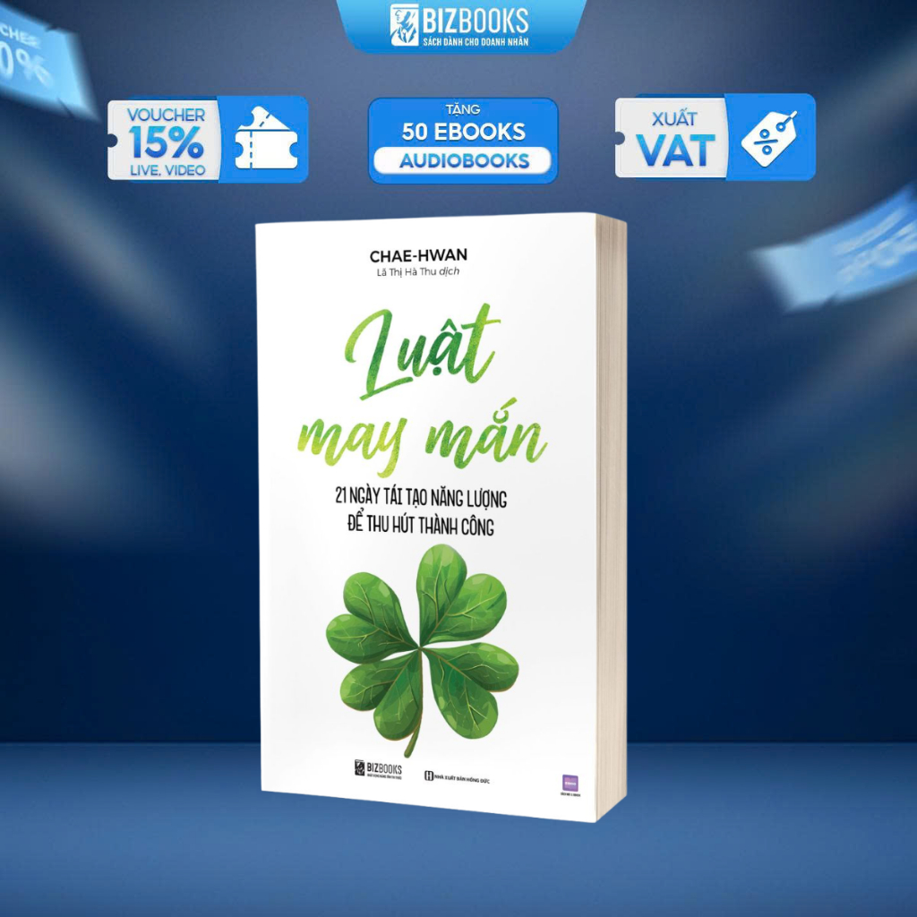Sách Luật May Mắn: 21 Ngày Tái Tạo Năng Lượng Để Thu Hút Thành Công - Bizbooks