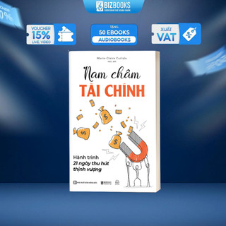 Sách Nam Châm Tài Chính - Hành Trình 21 Ngày Thu Hút Thịnh Vượng - Bizbooks