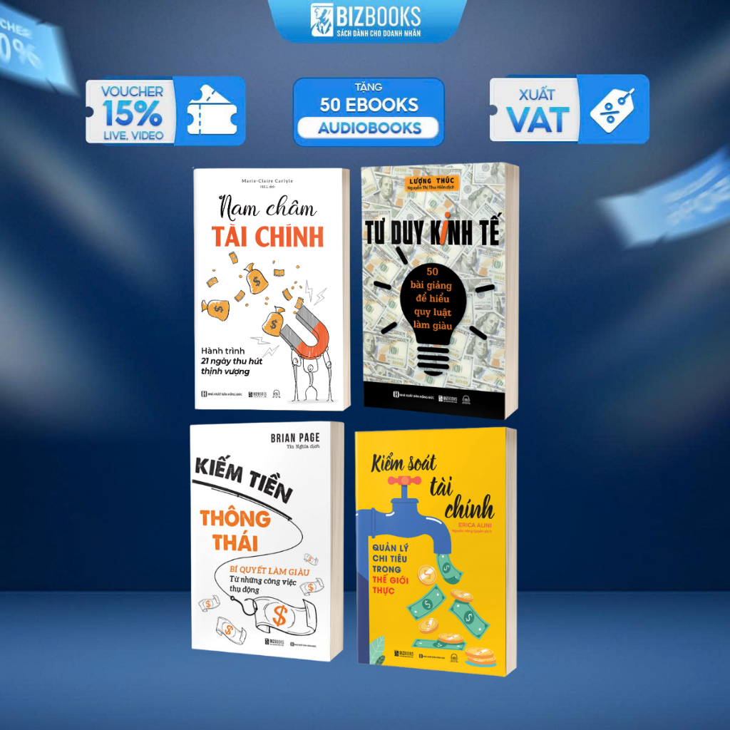 Bộ Sách Kiểm Soát Tài Chính Tư Duy Kinh Tế, Kiếm Tiền Thông Thái, Nam Châm Tài Chính - Bizbooks