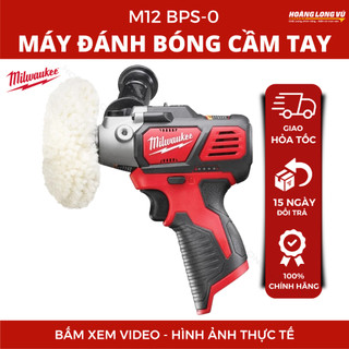Máy đánh bóng cầm tay Milwaukee M12 BPS-0