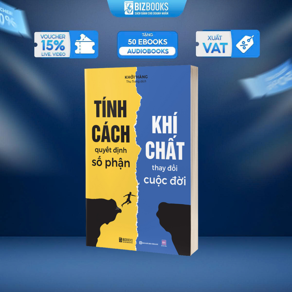 Sách - Tính Cách Quyết Định Số Phận, Khí Chất Thay Đổi Cuộc Đời - Bizbooks