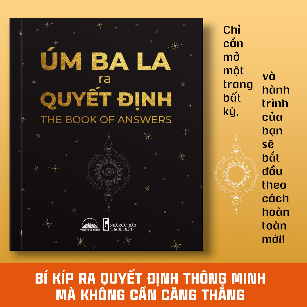 Sách - Úm Ba La Ra Quyết Định (The Book Of Answers) - NXB Thanh Niên
