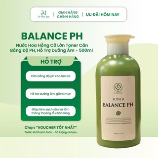 Nước Hoa Hồng Lurcinn Balance PH Toner Cỡ Lớn Cân Bằng Độ PH, Hỗ Trợ Dưỡng Ẩm 500ml  | An Mộc Spa