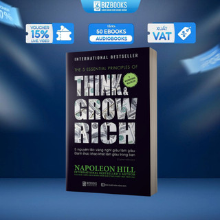 Sách Nghĩ Giàu Làm Giàu - 5 Nguyên Tắc Vàng Đánh Thức Khao Khát Làm Giàu Trong Bạn - Napoleon Hill
