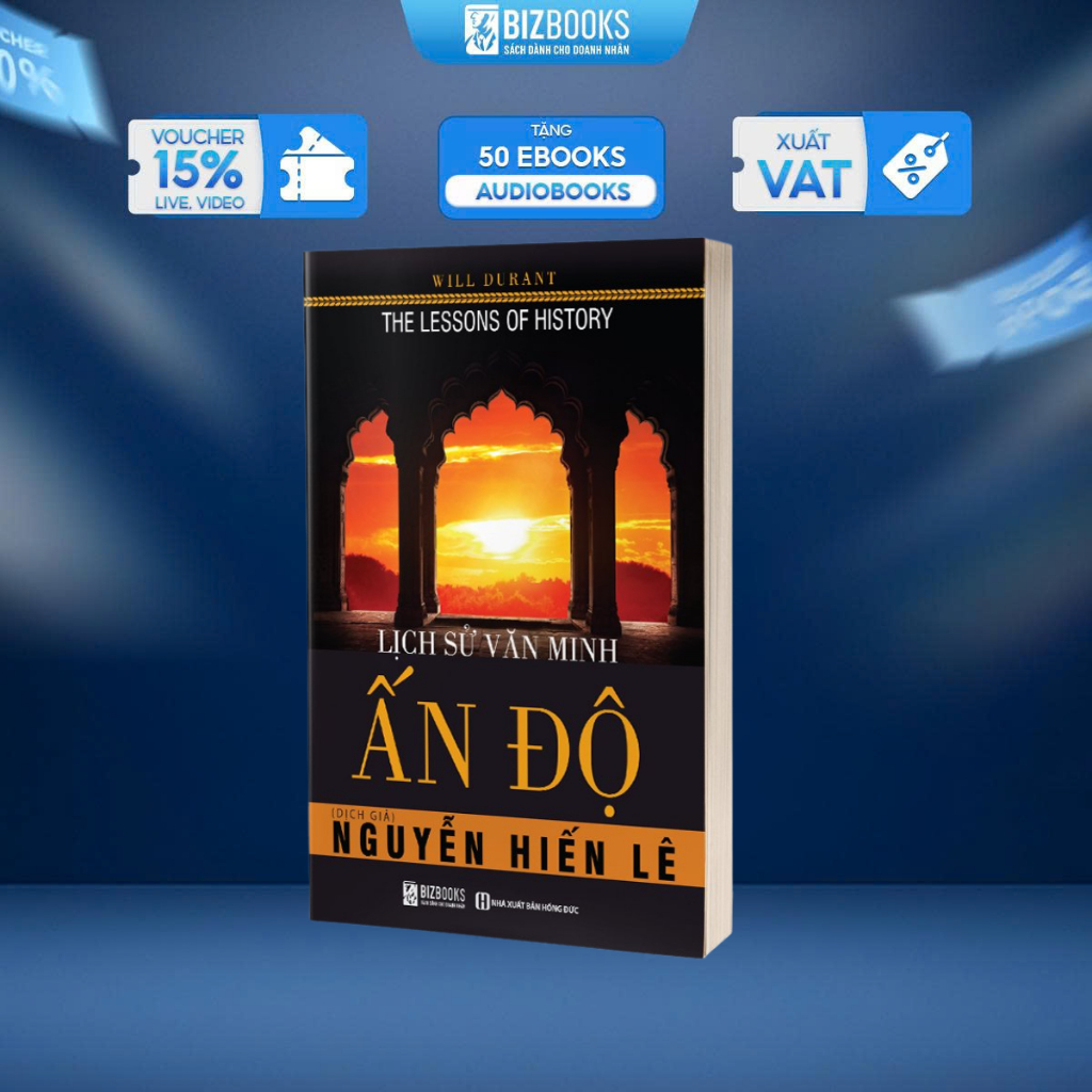 Sách Lịch Sử Văn Minh Ấn Độ - Nguyễn Hiến Lê Bizbooks