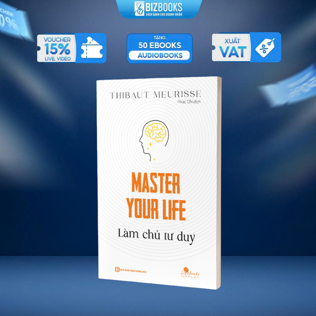 Sách Bizbooks - Master your life - Làm chủ tư duy
