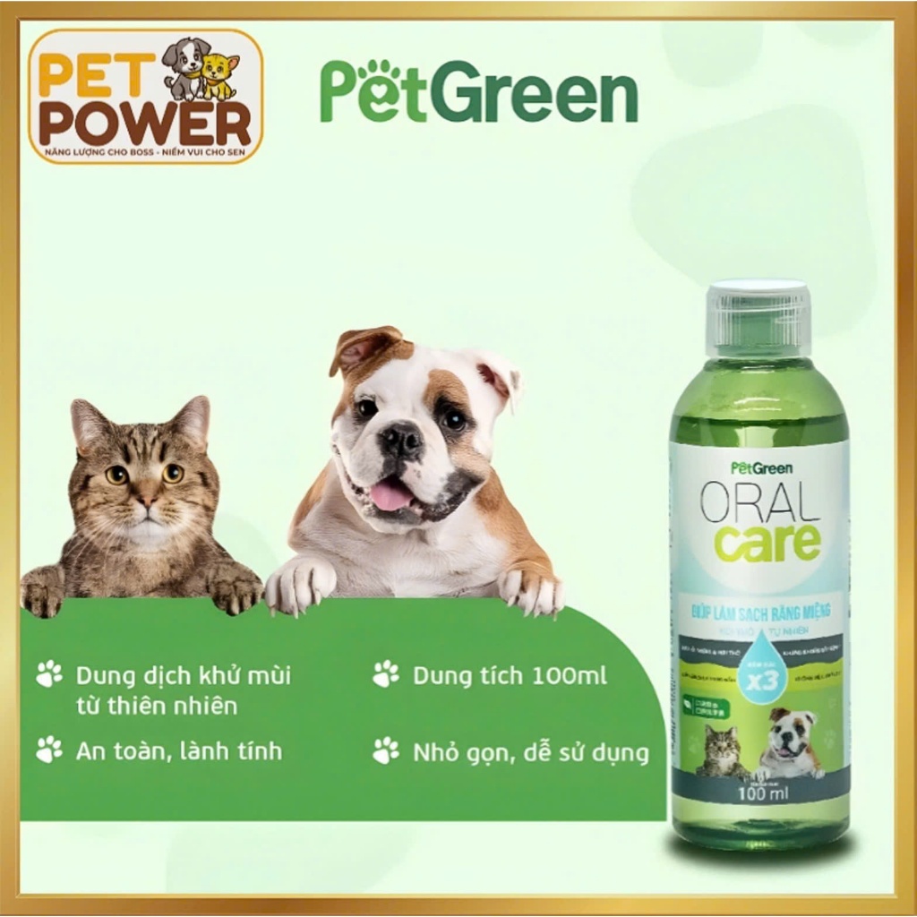 Khử Mùi Răng Miệng Thú Cưng PetGreen Oral Care 100ml - Sạch Răng, Thơm Miệng Từ Bên Trong