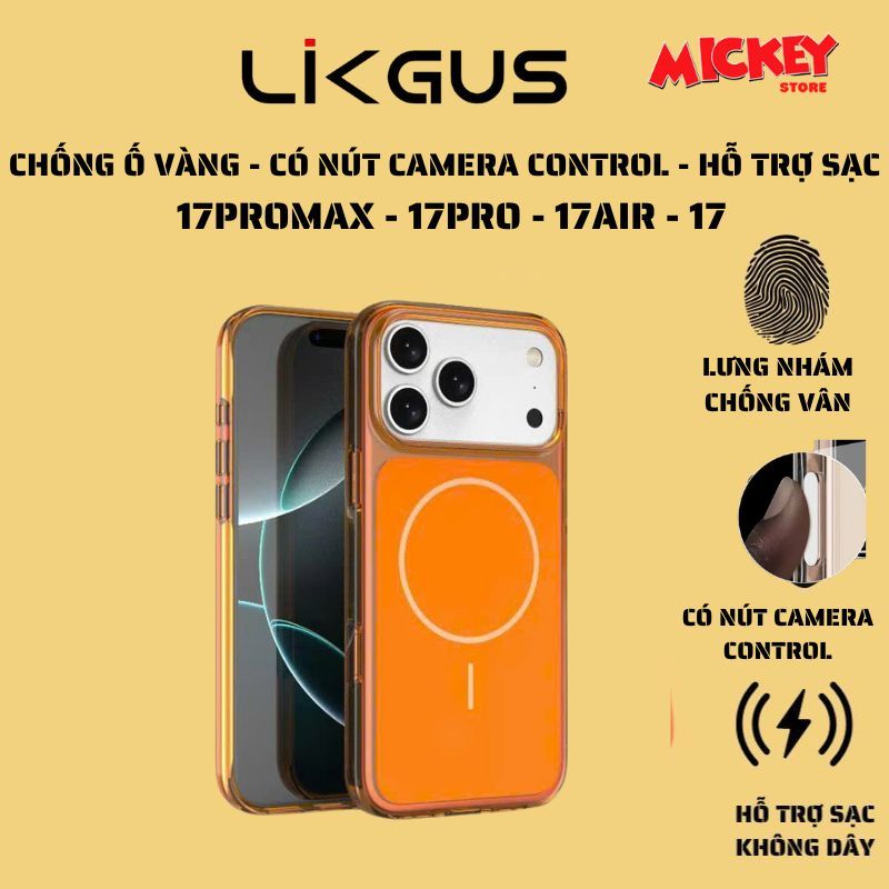 Ốp lưng Likgus Moco Magnetic–Bản Dupe có nút Camera control chống ố hỗ trợ sạc IPhone 17Promax 17Pro