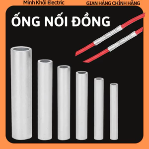 Ống Nối Đồng, Ống đồng nối dây, đầu cos dây điện Cao Cấp