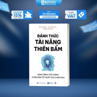 Sách Đánh Thức Tài Năng Thiên Bẩm | Ozan Varol – Khai Phóng Tiềm Năng & Trở Thành Phiên Bản Tốt Nhất | Bizbooks