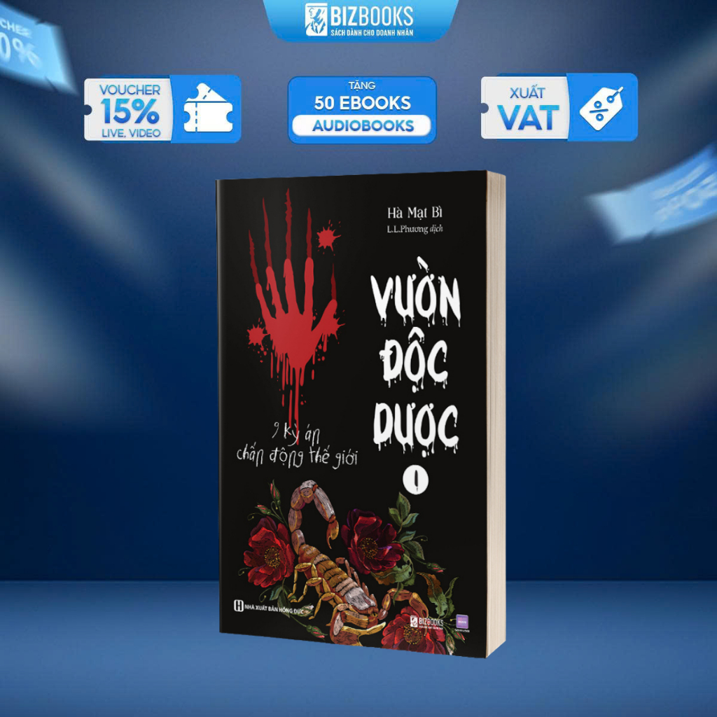 Sách Vườn Độc Dược 1: 9 Kỳ Án Chấn Động Thế Giới - Hà Mạt Bì - Bizbooks