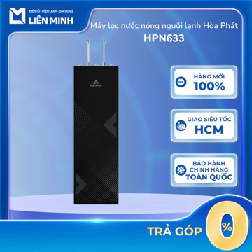 HPN633 / HPN639 / HPN666 / HPN669 - Máy Lọc Nước RO Nóng Nguội Lạnh Hòa Phát [GIÁ MÁY][Giao Toàn Quốc]