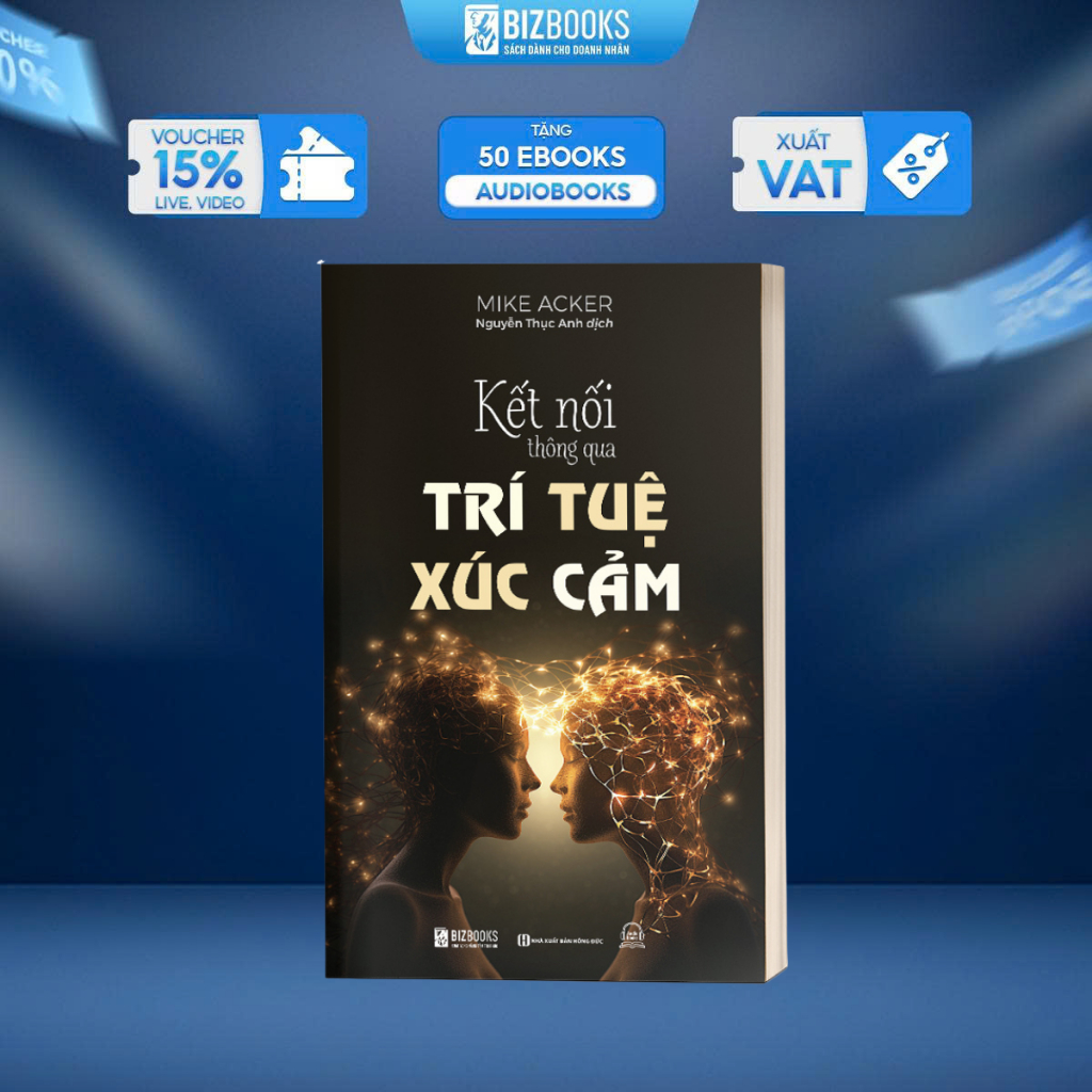 Sách - Kết Nối Thông Qua Trí Tuệ Xúc Cảm -  Bizbooks