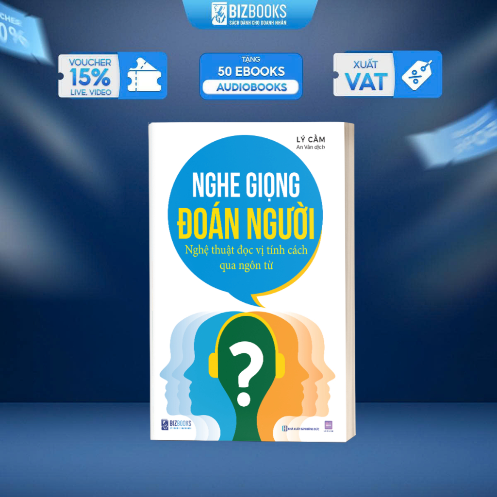 Sách Nghe Giọng Đoán Người - Nghệ Thuật Đọc Vị Tính Cách Qua Ngôn Từ - Bizbooks