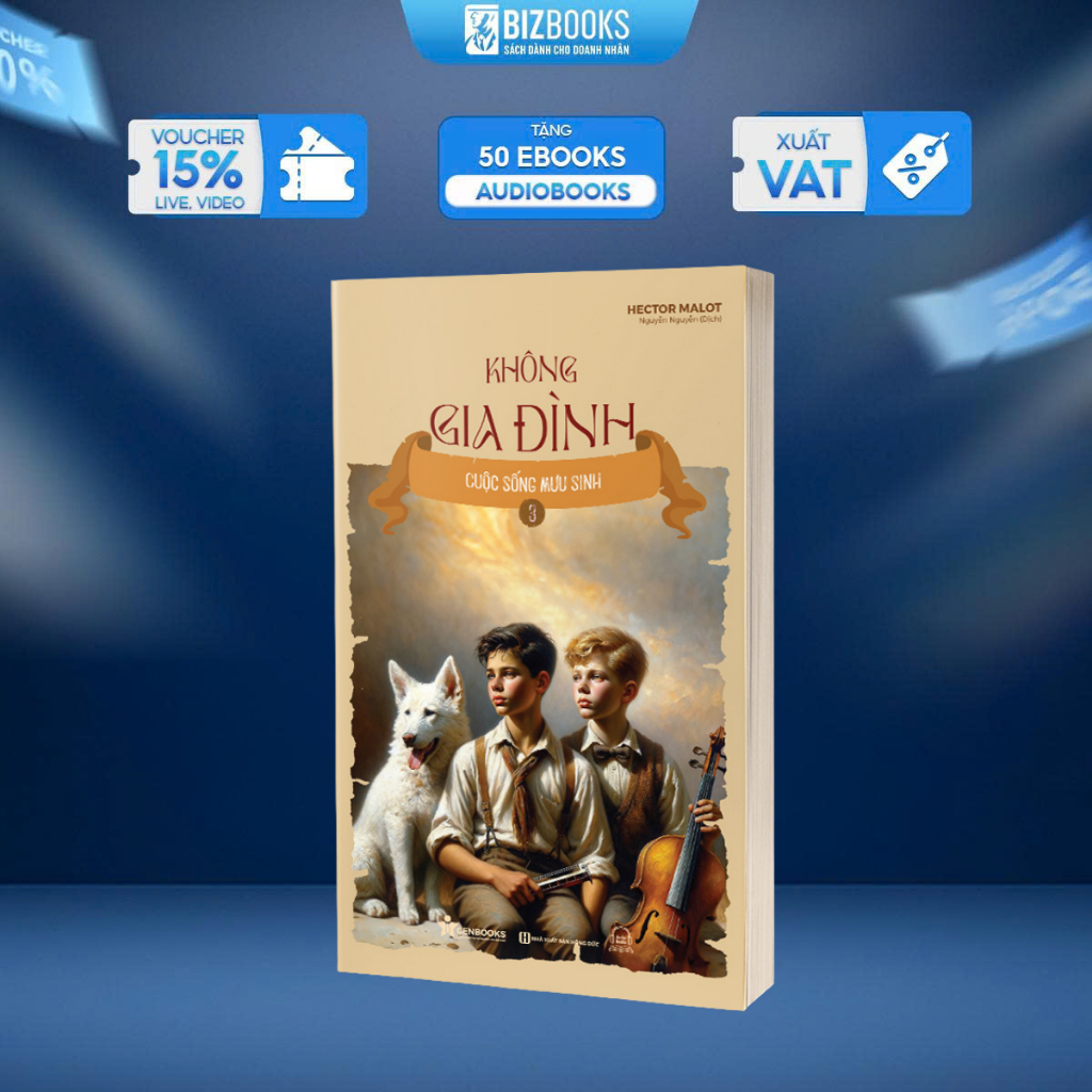 Sách Không Gia Đình: Cuộc Sống Mưu Sinh (3) - Bizbooks