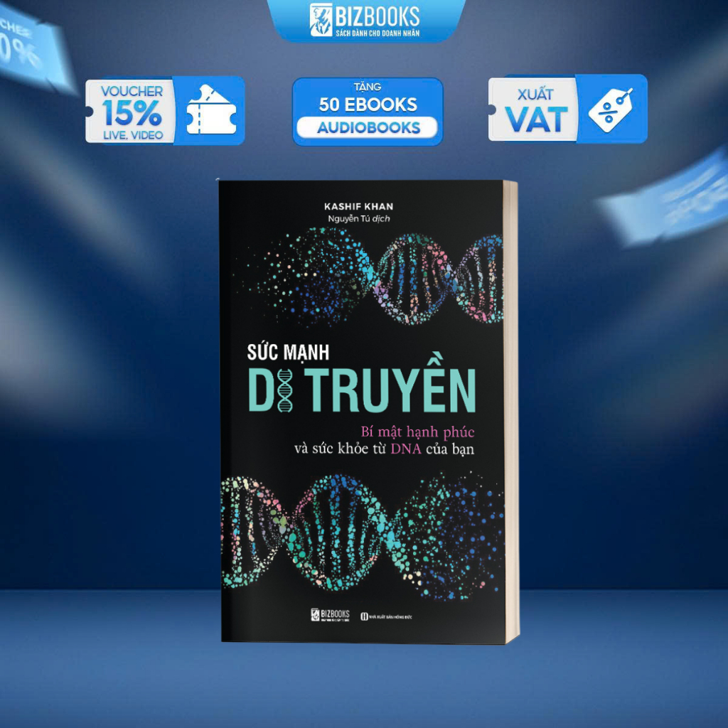Sách Sức Mạnh Di Truyền: Bí Mật Hạnh Phúc và Sức Khỏe từ DNA Của Bạn - Bizbooks