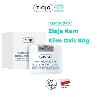Kem Kẽm Oxit - Ziaja Dermatological Base With Zinc Oxide 13% - 80g