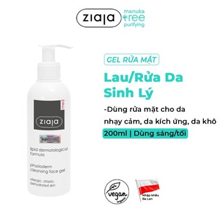 Gel Lau/Rửa Da Sinh Lý Ziaja Med Lipid Dermatological Formula Physioderm Cleansing Face Gel 200ml
