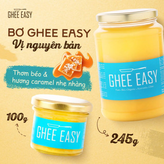 Bơ Sữa Ghee Easy Hà Lan – Bơ Tinh Luyện Nguyên Chất 100% Sữa Bò – Ăn Dặm, Làm Bánh (100g / 245g)