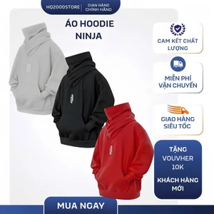 Áo Hoodie Ninja Mũ Rộng,Cổ Cao Logo Thêu Chất Liệu Nỉ Bông 2 Lớp Form Unisex Hottrend