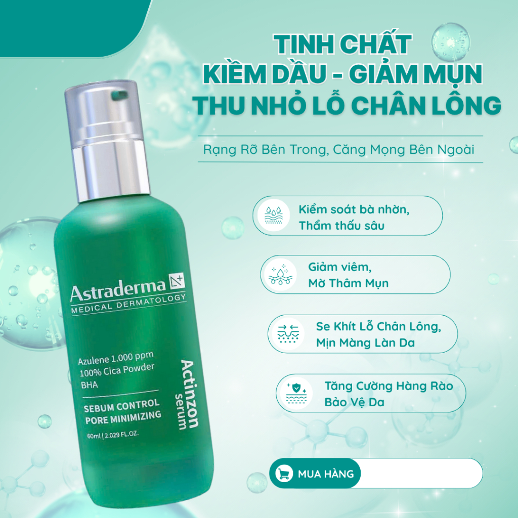 Serum Astraderma - Kiềm dầu giảm mụn Thu nhỏ lỗ chân lông 60ml