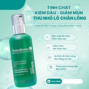 Serum Astraderma - Kiềm dầu giảm mụn Thu nhỏ lỗ chân lông 60ml