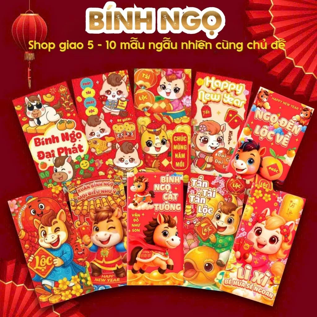 10 Bao Lì Xì Tết 2026 Bính Ngọ Giá Sỉ Rẻ Tết Độc Lạ Màu Đỏ Đẹp Hoạt Hình Con Ngựa Cute Dễ Thương Thầ