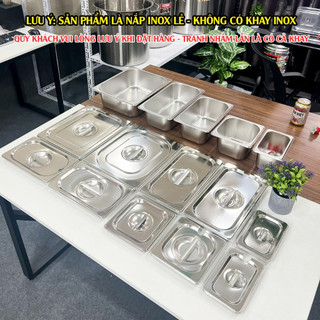 Nắp inox khay đựng thạch topping GN 1/9-1/6-1/4-1/3 (nắp kín/nắp khuyết)