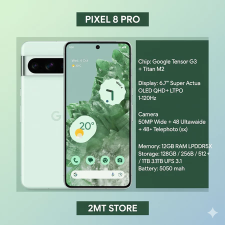Điện Thoại Google Pixel 8 Pro Quốc Tế Like New 12/128G Tần Số Quét 120hz