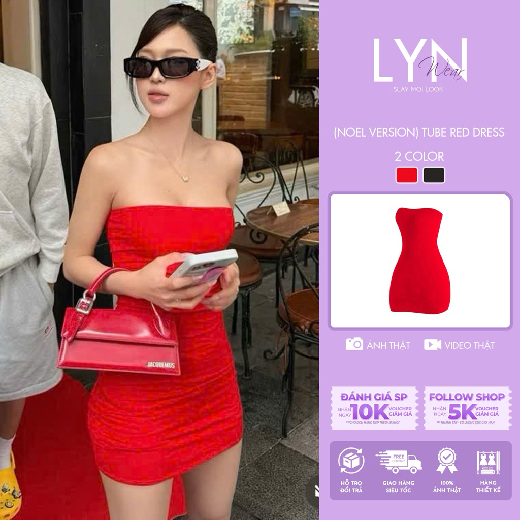 | LYN WEAR | NOEL VERSION - TUBE RED DRESS. BORIP Trung Ôm body mềm mịn mát