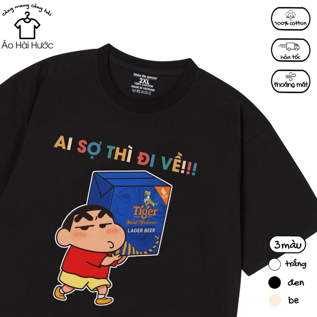 Áo Thun Ăn Nhậu Ai Sợ Khiêng Về Câu Nói Hài Hước Form Rộng Oversize cho Nam Nữ 100% Cotton 230gsm