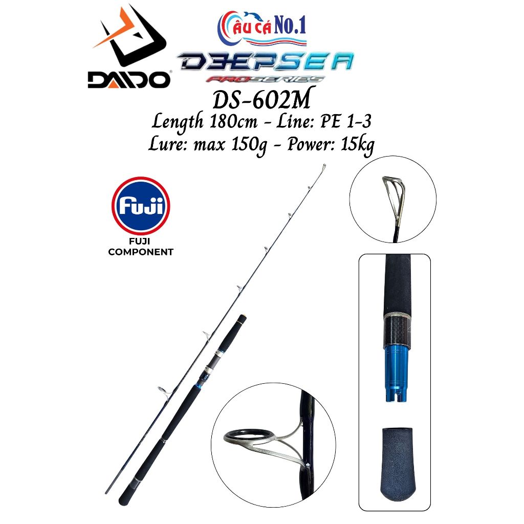 CẦN CÂU CÁ - CẦN JIG MÁY ĐỨNG CẮM GỐC DAIDO DEEPSEA DS-602M - dài 1m8 ...