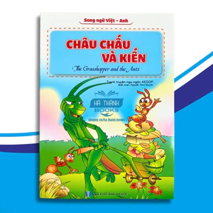 Truyện ngụ ngôn thế giới AESOP – Châu Chấu và Kiến | Song ngữ Việt Anh | Truyện thiếu nhi ý nghĩa