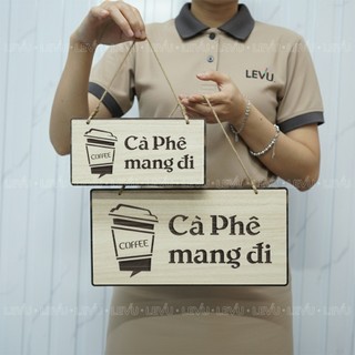 Bảng gỗ treo quầy Cà Phê mang đi trang trí tiệm cafe phong cách mộc mạc BG75