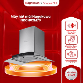Máy hút mùi cao cấp Nagakawa NKCH02M70, kiểu dáng kính cong, công suất 80W, khử mùi hiệu quả, bảo hành 5 năm