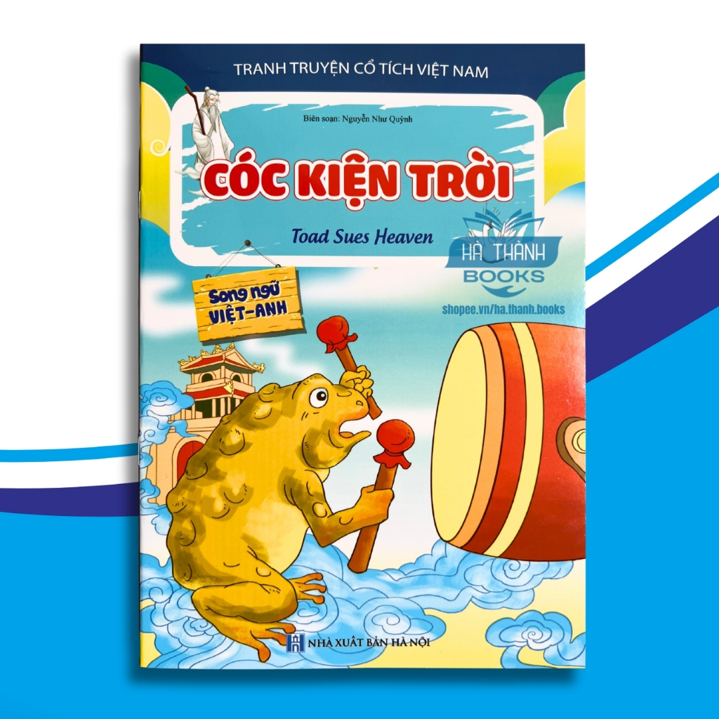 Truyện cổ tích Việt Nam – Cóc Kiện Trời | Sách song ngữ Việt Anh giúp bé học tiếng Anh qua truyện