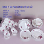 Bộ bàn ăn sứ 20 sản phẩm Minh Châu  bộ chén đĩa cao cấp in hoa truyền thống sang trọng tinh tế bền đẹp — ảnh 3