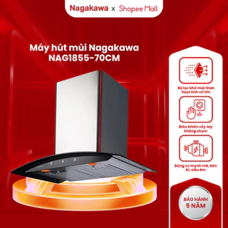 Miễn phí công lắp đặt - Máy hút mùi cảm ứng cao cấp Nagakawa NAG1855-70CM - Bảo hành 2 năm - Made in Malaysia