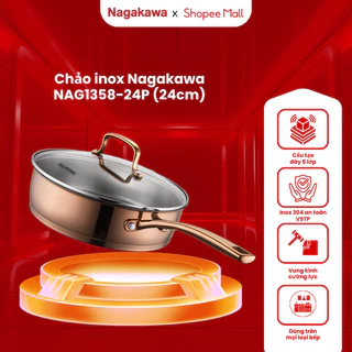 Chảo inox 304 chính hãng 24cm đáy từ Nagakawa NAG1358-24P, mạ PVD vàng đồng, dùng cho mọi loại bếp