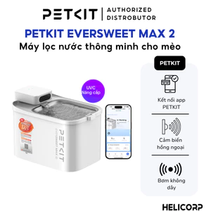 Máy Lọc Nước Cho Mèo, Cho Chó Dùng Pin Petkit EverSweet Max 2 Kết Nối App Bát Inox 304 dễ dàng vệ sinh