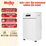 Máy hút ẩm Dorosin AIRKO ER-630, ER-650 lọc không khí khử khuẩn có Wifi công suất 30-50 lít/ngày, bảo hành 2 năm — ảnh 1