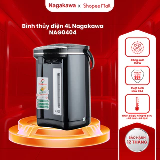Bình thủy điện Nagakawa 4L, 5L 750W đun sôi nước và giữ nhiệt NAG0404/NAG0405, bảo hành 12 tháng
