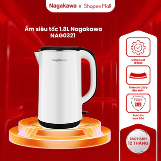 Ấm siêu tốc inox 304 1.8L Nagakawa 2 lớp NAG0321, sôi nhanh, có chế độ tự ngắt, bảo hành 12 tháng, hàng chính hãng