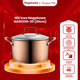 Nồi inox 304 chính hãng 20cm đa đáy Nagakawa NAG1358-20, dùng cho mọi loại bếp, bảo hành chính hãng 12 tháng