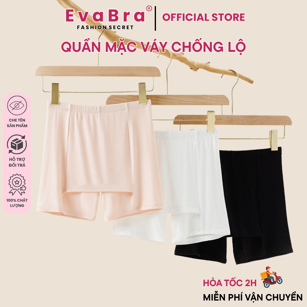 Quần Mặc Váy Eva Bra Thoáng Mát Thiết Kế Chống Lộ Cao Cấp Không Cuộn Không Hằn - MV11