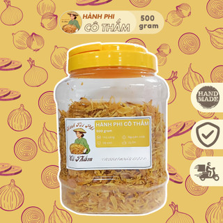 Hành Phi CÔ THẮM Vàng Ươm 500g - Hành Phi Nhà Làm Giòn Tan, Không Chất Bảo Quản, Kết Hợp Với Bánh Tráng Siêu Ngon
