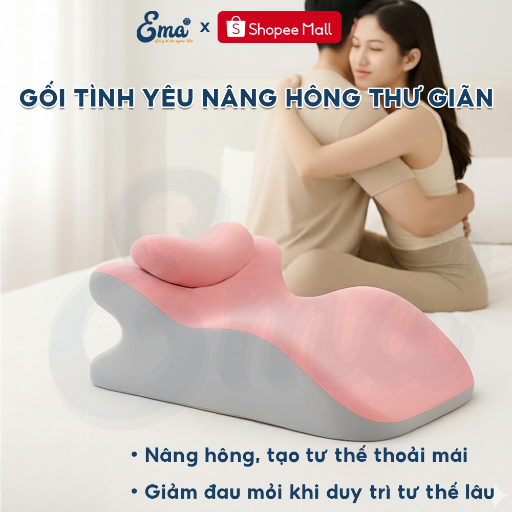 Gối tình yêu nâng hông thư giãn EMA cho cặp đôi - Nâng hông thoải mái, giảm tê mỏi khi duy trì tư thế lâu