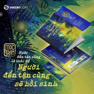Sách - Người Đến Tận Cùng Sẽ Hồi Sinh - Mộc Trầm