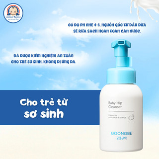 Bọt Rửa Mông Cho Trẻ Sơ Sinh Goongbe Baby Hip Cleanser Làm Sạch Dịu Nhẹ Dưỡng Ẩm Giảm Kích Ứng 300ml