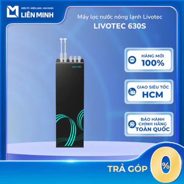 Máy Lọc Nước Nóng Lạnh Karofi LIVOTEC 630S - Bảo Hành Chính Hãng [GIÁ MÁY]